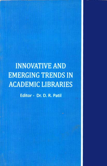 Innovative and Emerging Trends in Libraries